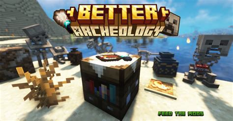 better archaeology minecraft mod.